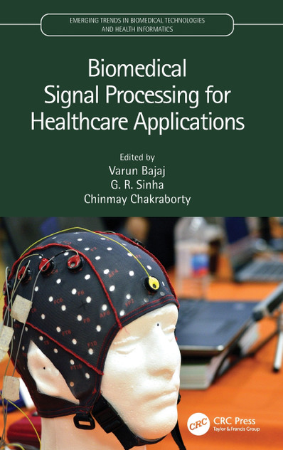 Biomedical Signal Processing for Healthcare Applications Biomedical Signal Processing for Healthcare Applications