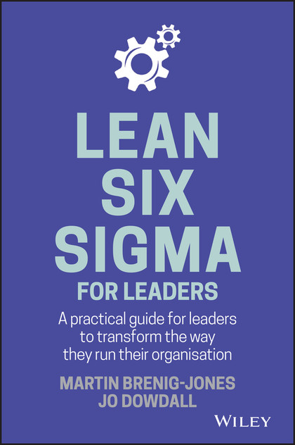 Lean Six Sigma For Leaders Lean Six Sigma For Leaders