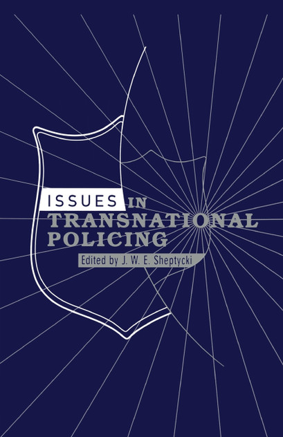 Issues in Transnational Policing Issues in Transnational Policing