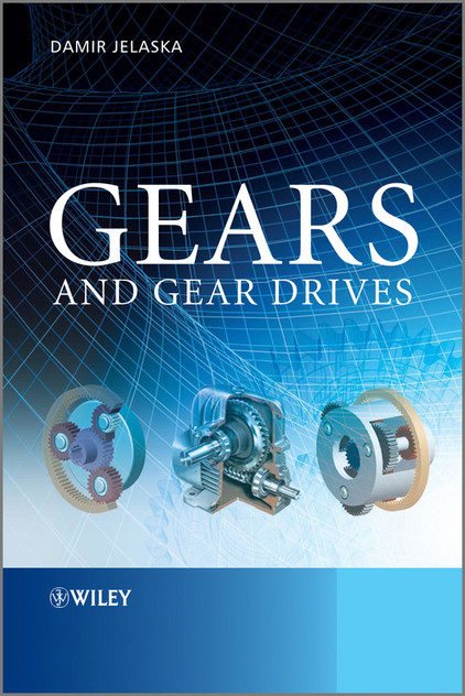 Gears and Gear Drives Gears and Gear Drives