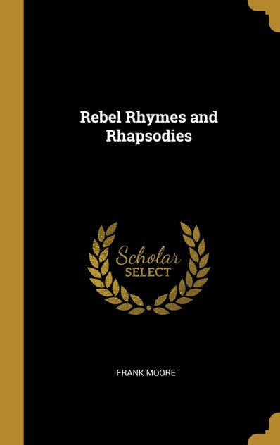Rebel Rhymes and Rhapsodies Rebel Rhymes and Rhapsodies