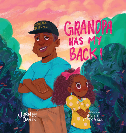 Grandpa Has My Back Grandpa Has My Back
