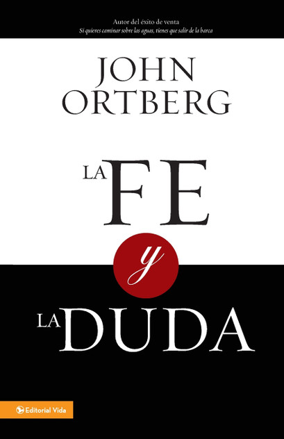 La fe y la duda La fe y la duda