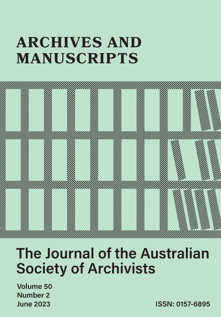 Archives and Manuscripts Vol. 50 No. 2 Archives and Manuscripts Vol. 50 No. 2