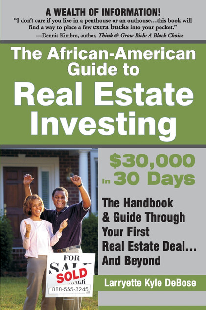 The African American Guide to Real Estate Investing