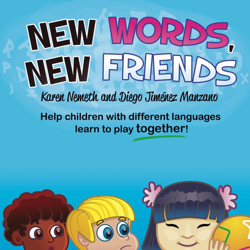 New Words, New Friends New Words, New Friends