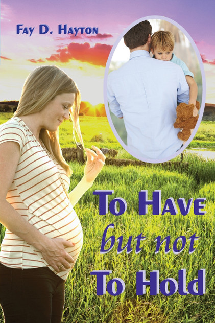 To Have but not To Hold To Have but not To Hold