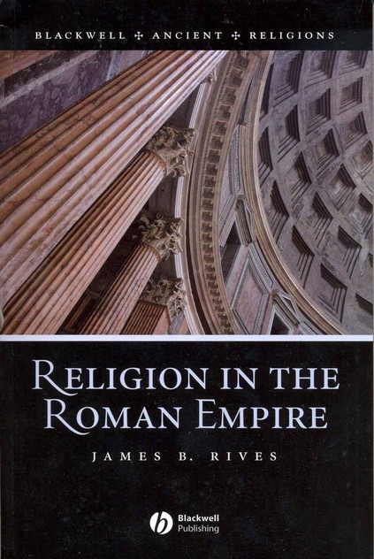 Religion in the Roman Empire Religion in the Roman Empire