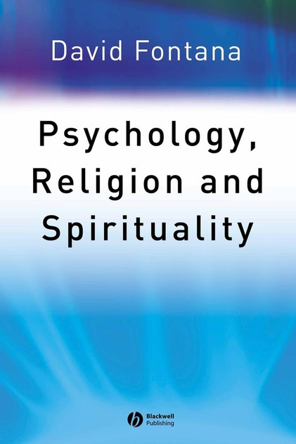 Psychology, Religion and Spirituality Psychology, Religion and Spirituality