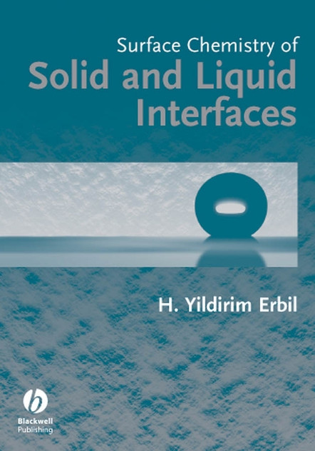 Surface Chemistry of Solid and Liquid Interfaces Surface Chemistry of Solid and Liquid Interfaces