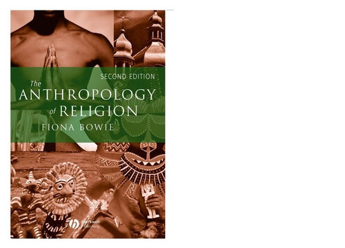 The Anthropology of Religion The Anthropology of Religion