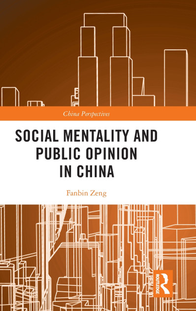 Social Mentality and Public Opinion in China Social Mentality and Public Opinion in China