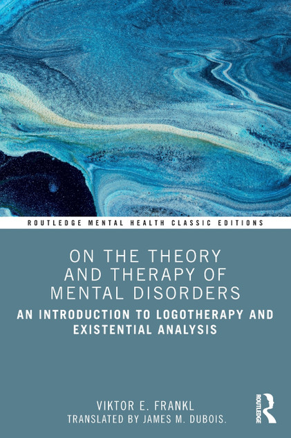 On the Theory and Therapy of Mental Disorders