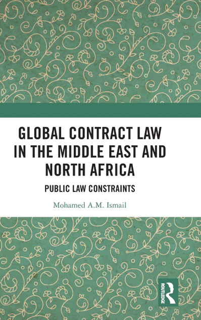 Global Contract Law in the Middle East and North Africa Global Contract Law in the Middle East and North Africa
