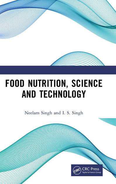 Food Nutrition, Science and Technology Food Nutrition, Science and Technology