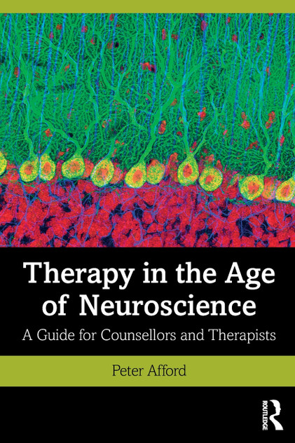 Therapy in the Age of Neuroscience Therapy in the Age of Neuroscience