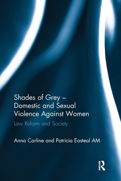 Shades of Grey - Domestic and Sexual Violence Against Women Shades of Grey - Domestic and Sexual Violence Against Women