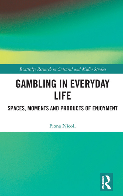 Gambling in Everyday Life Gambling in Everyday Life