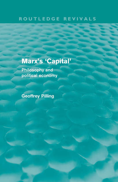 Marx's 'Capital' (Routledge Revivals) Marx's 'Capital' (Routledge Revivals)