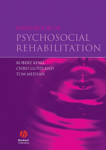Handbook of Psychosocial Rehabilitation Handbook of Psychosocial Rehabilitation