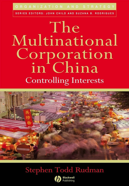 The Multinational Corporation in China The Multinational Corporation in China