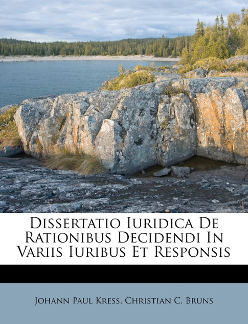 Dissertatio Iuridica De Rationibus Decidendi In Variis Iuribus Et Responsis Dissertatio Iuridica De Rationibus Decidendi In Variis Iuribus Et Responsis