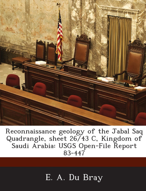 Reconnaissance geology of the Jabal Saq Quadrangle, sheet 26/43 C, Kingdom of Saudi Arabia Reconnaissance geology of the Jabal Saq Quadrangle, sheet 26/43 C, Kingdom of Saudi Arabia