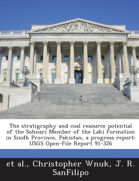 The stratigraphy and coal resource potential of the Sohnari Member of the Laki Formation in Sindh Province, Pakistan, a progress report