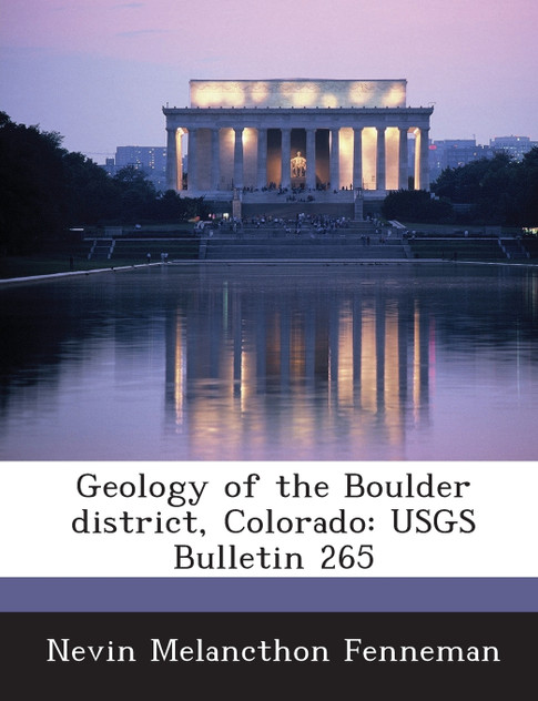 Geology of the Boulder district, Colorado