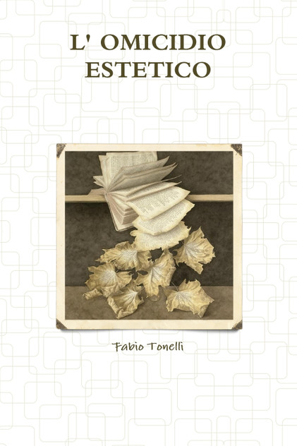 L' OMICIDIO ESTETICO L' OMICIDIO ESTETICO
