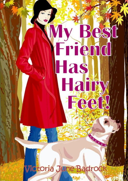 My Best Friend Has Hairy Feet! My Best Friend Has Hairy Feet!