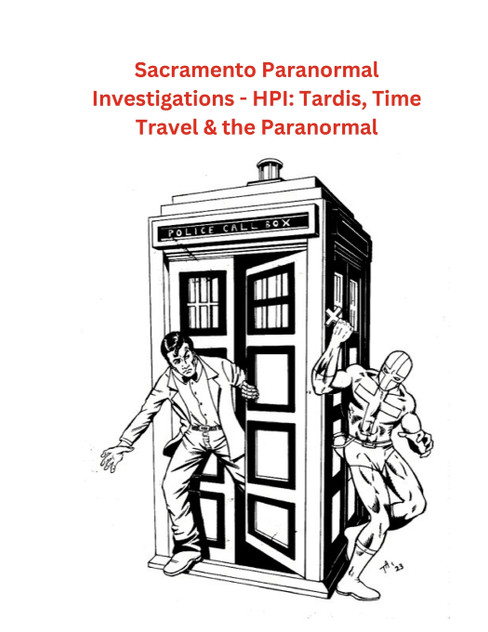 Sacramento Paranormal Investigations - HPI Sacramento Paranormal Investigations - HPI