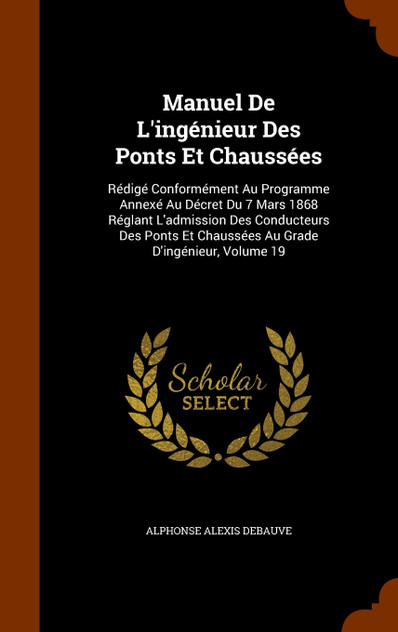 Manuel De L'ingénieur Des Ponts Et Chaussées Manuel De L'ingénieur Des Ponts Et Chaussées