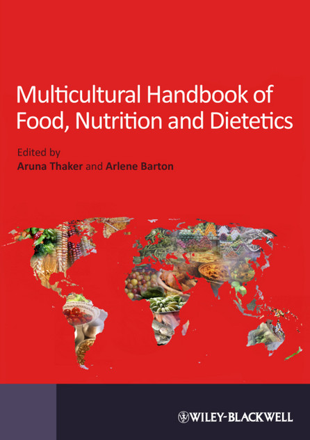 Multicultural Handbook of Food, Nutrition and Dietetics Multicultural Handbook of Food, Nutrition and Dietetics