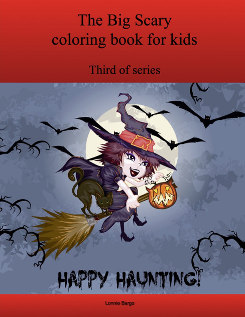 The Third Big Scary coloring book for kids The Third Big Scary coloring book for kids