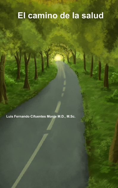 El camino de la salud El camino de la salud