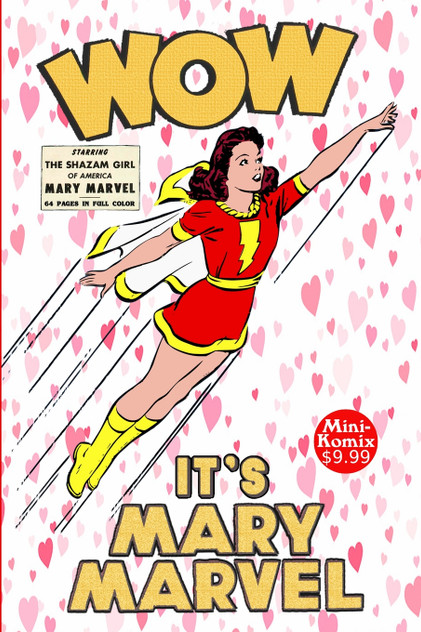 Wow, It's Mary Marvel Wow, It's Mary Marvel