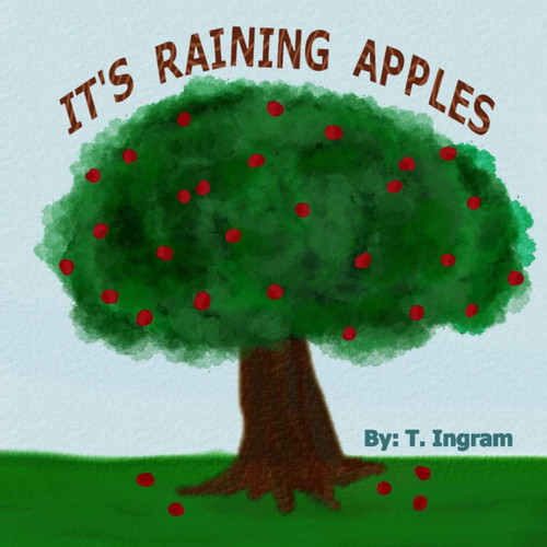 It's Raining Apples It's Raining Apples