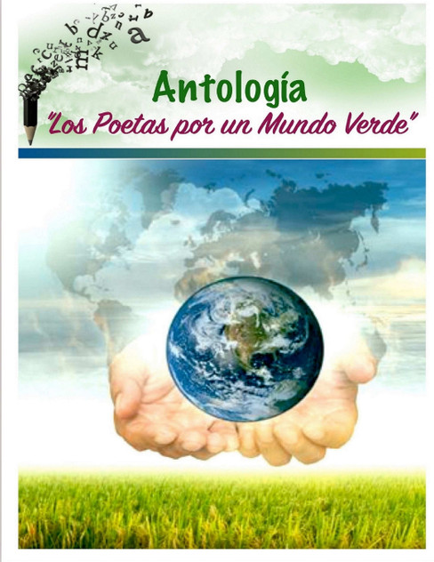 LOS POETAS POR UN MUNDO VERDE LOS POETAS POR UN MUNDO VERDE
