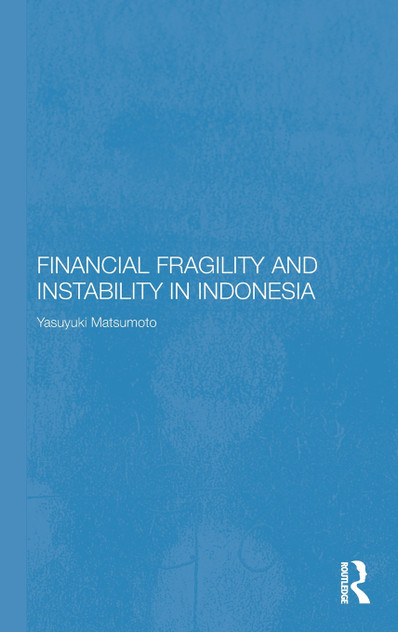Financial Fragility and Instability in Indonesia