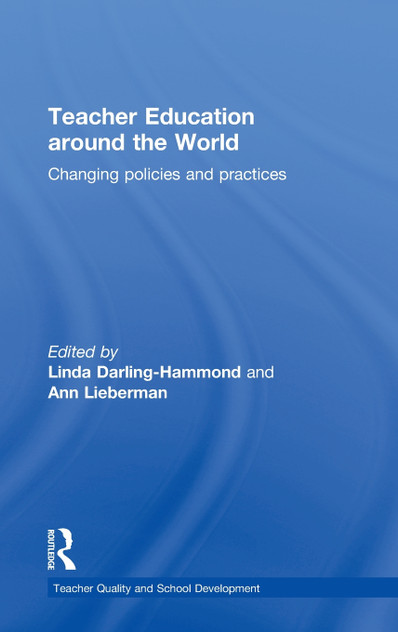 Teacher Education Around the World Teacher Education Around the World