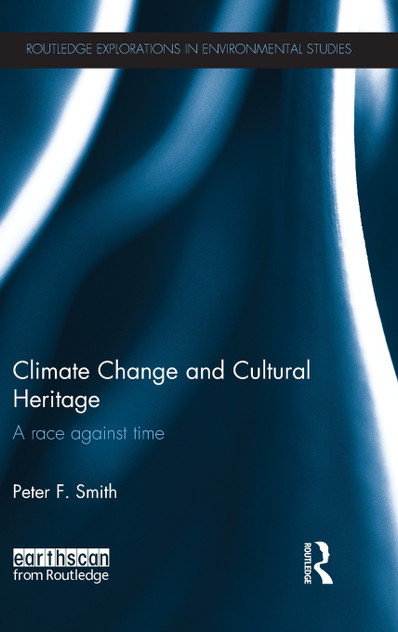 Climate Change and Cultural Heritage Climate Change and Cultural Heritage