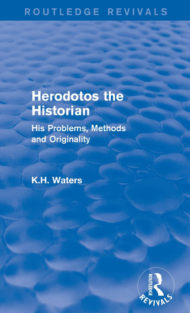 Herodotos the Historian (Routledge Revivals) Herodotos the Historian (Routledge Revivals)