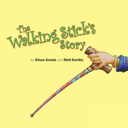 The Walking Stick's Story The Walking Stick's Story
