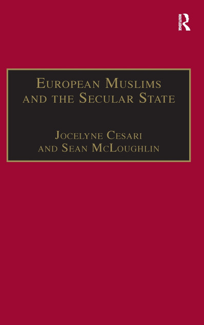 European Muslims and the Secular State European Muslims and the Secular State