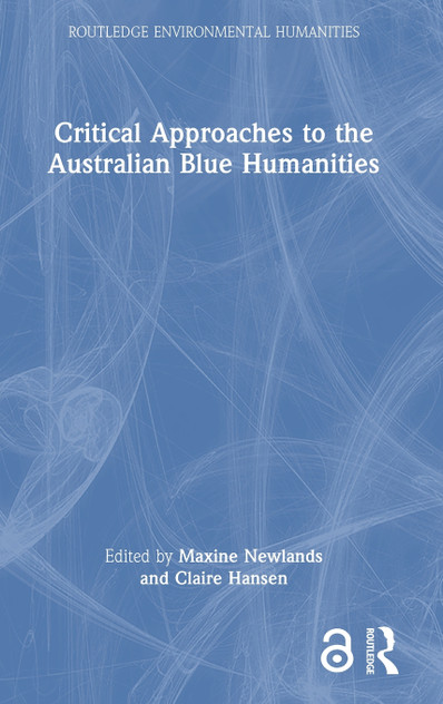 Critical Approaches to the Australian Blue Humanities