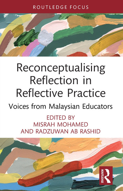 Reconceptualising Reflection in Reflective Practice Reconceptualising Reflection in Reflective Practice