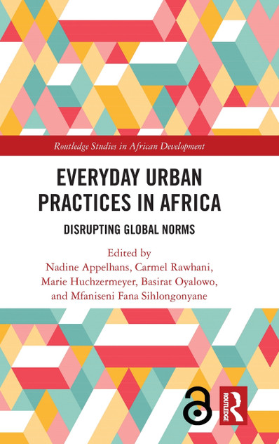 Everyday Urban Practices in Africa Everyday Urban Practices in Africa