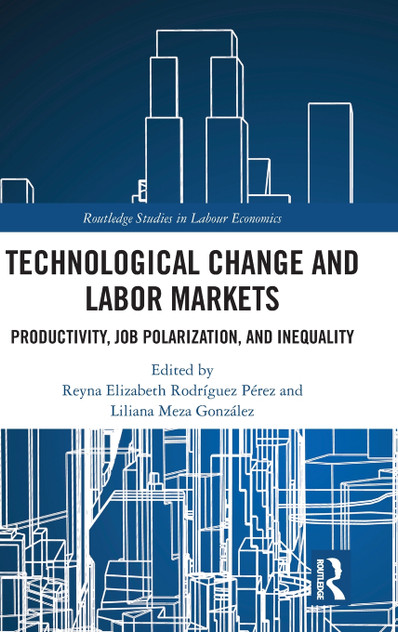Technological Change and Labor Markets Technological Change and Labor Markets