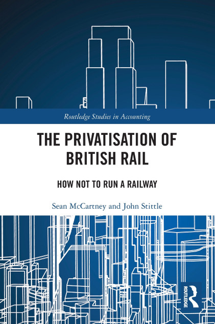 The Privatisation of British Rail